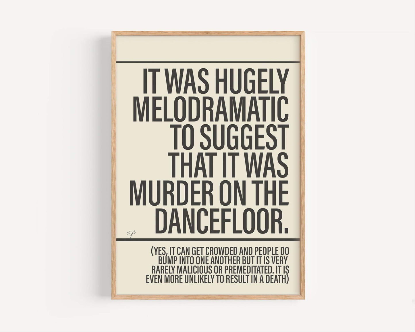 Murder on the Dancefloor - Framed Print