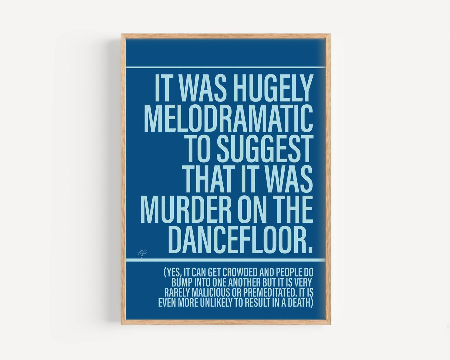 Murder on the Dancefloor - Framed Print