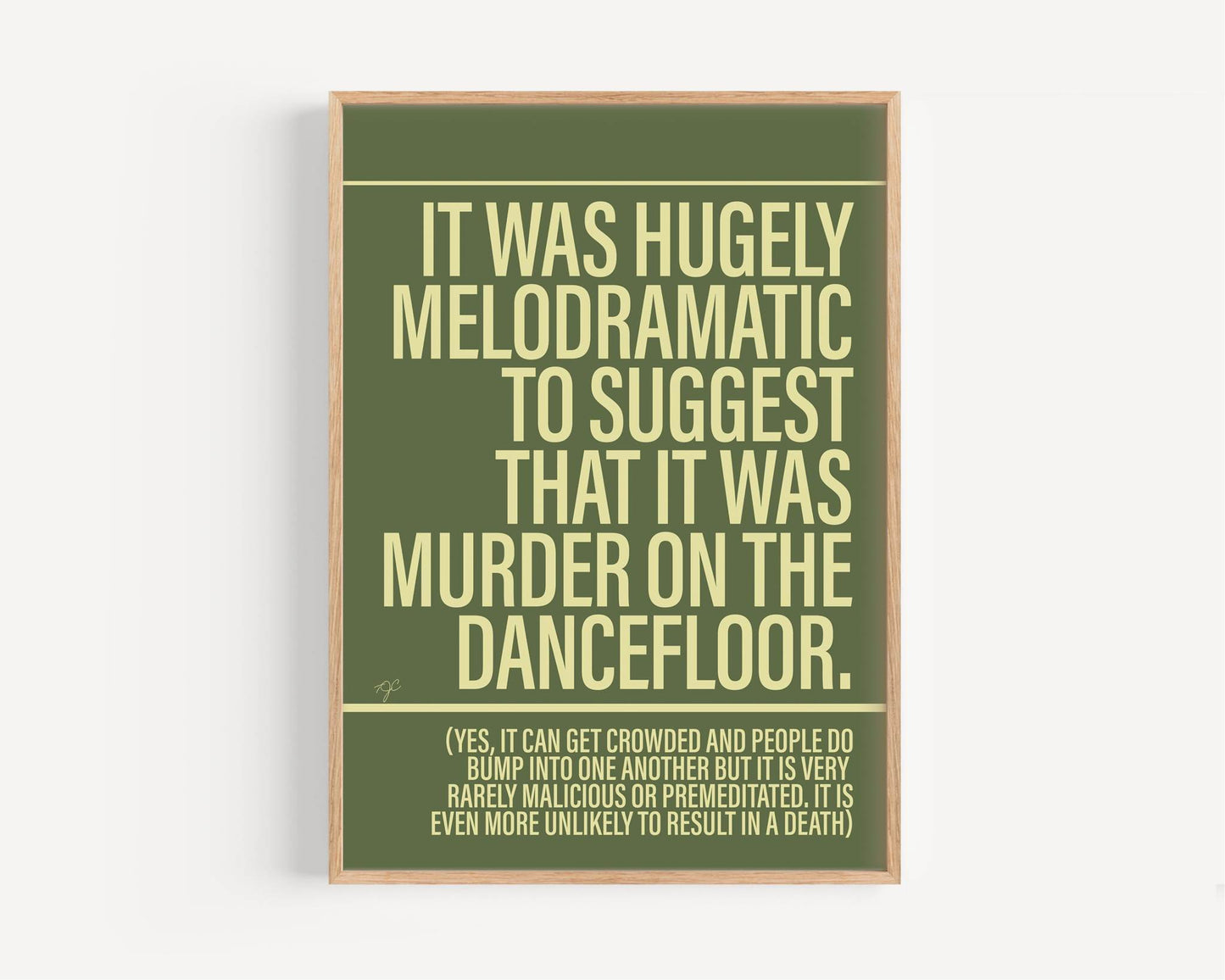 Murder on the Dancefloor - Framed Print