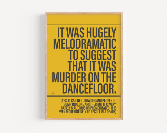 Murder on the Dancefloor - Framed Print