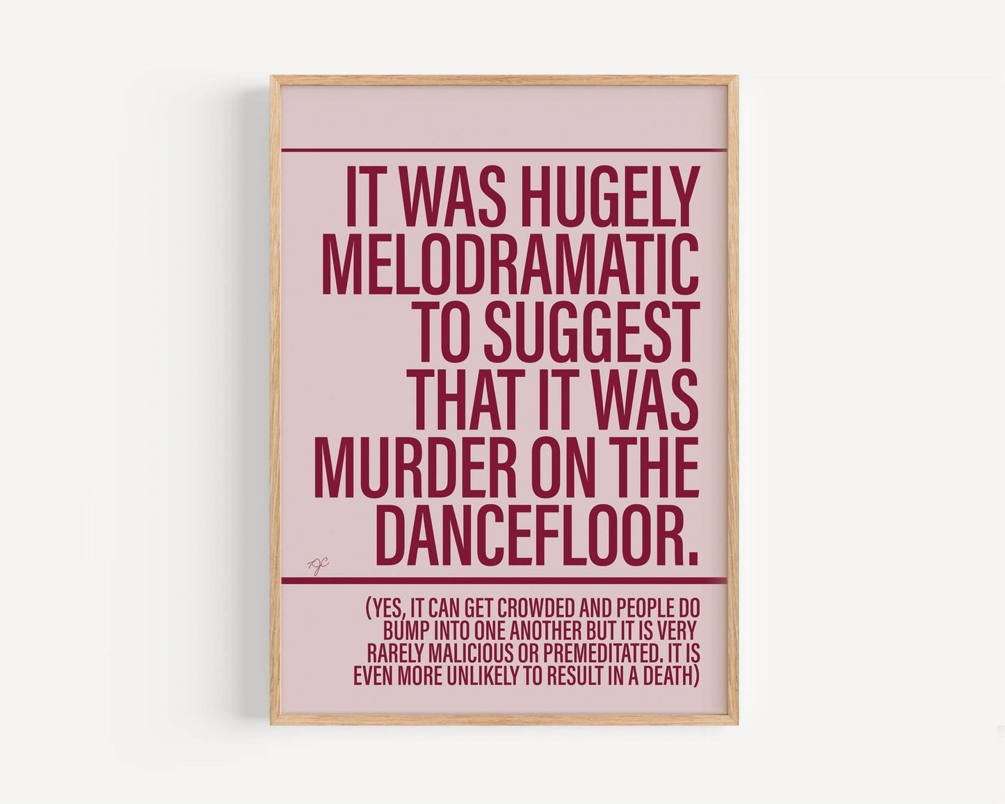 Murder on the Dancefloor - Framed Print