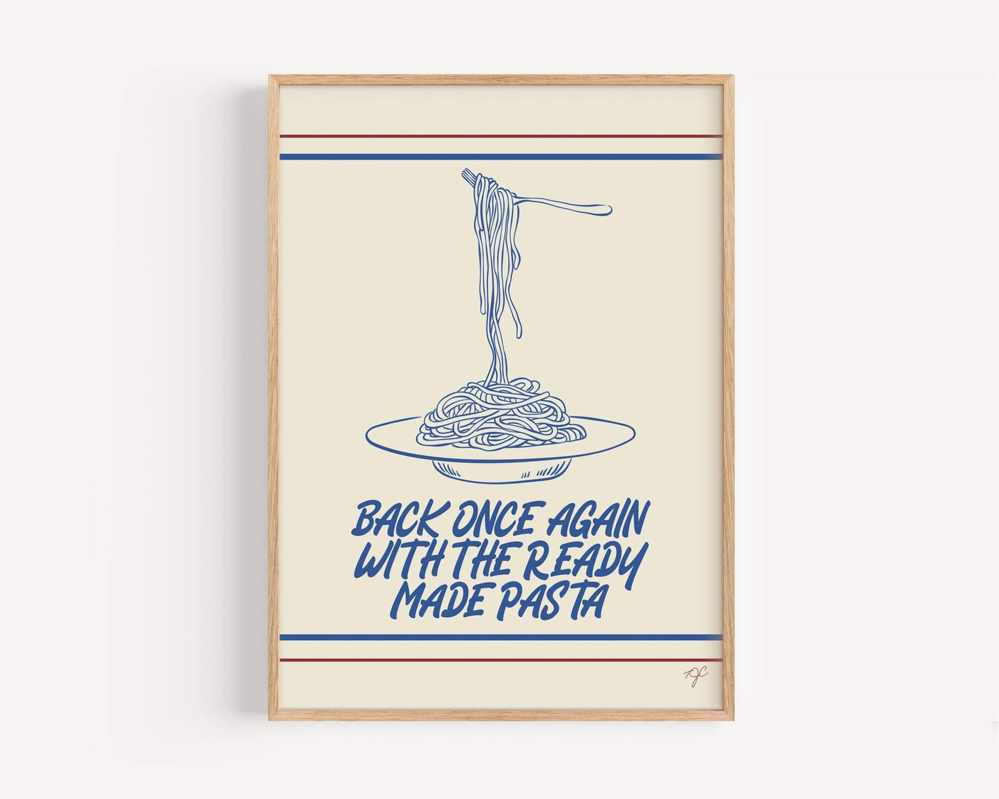Back Once Again with the Ready Made Pasta print