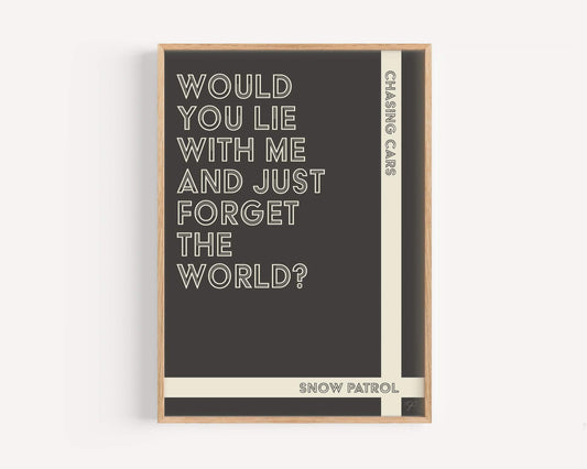 Chasing Cars - Snow Patrol - Art Print