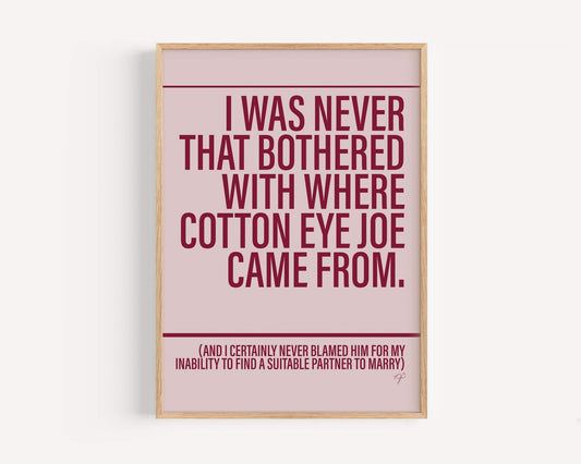 Cotton Eye Joe print