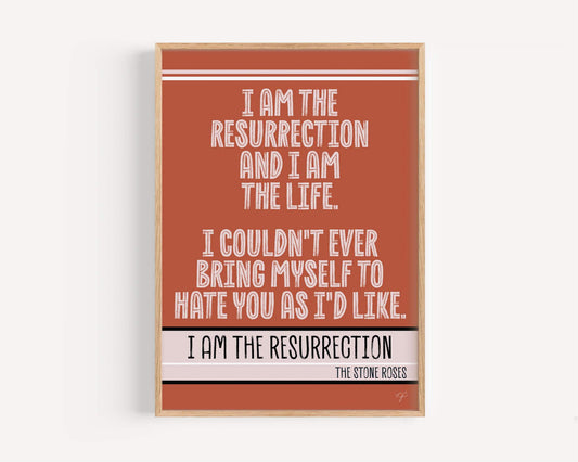 I am the Resurrection print - The Stone Roses