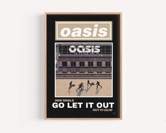 Oasis Go Let It Out print