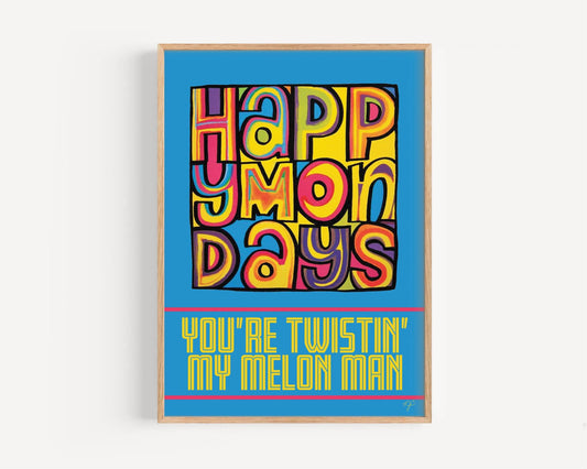 Happy Mondays Step On print