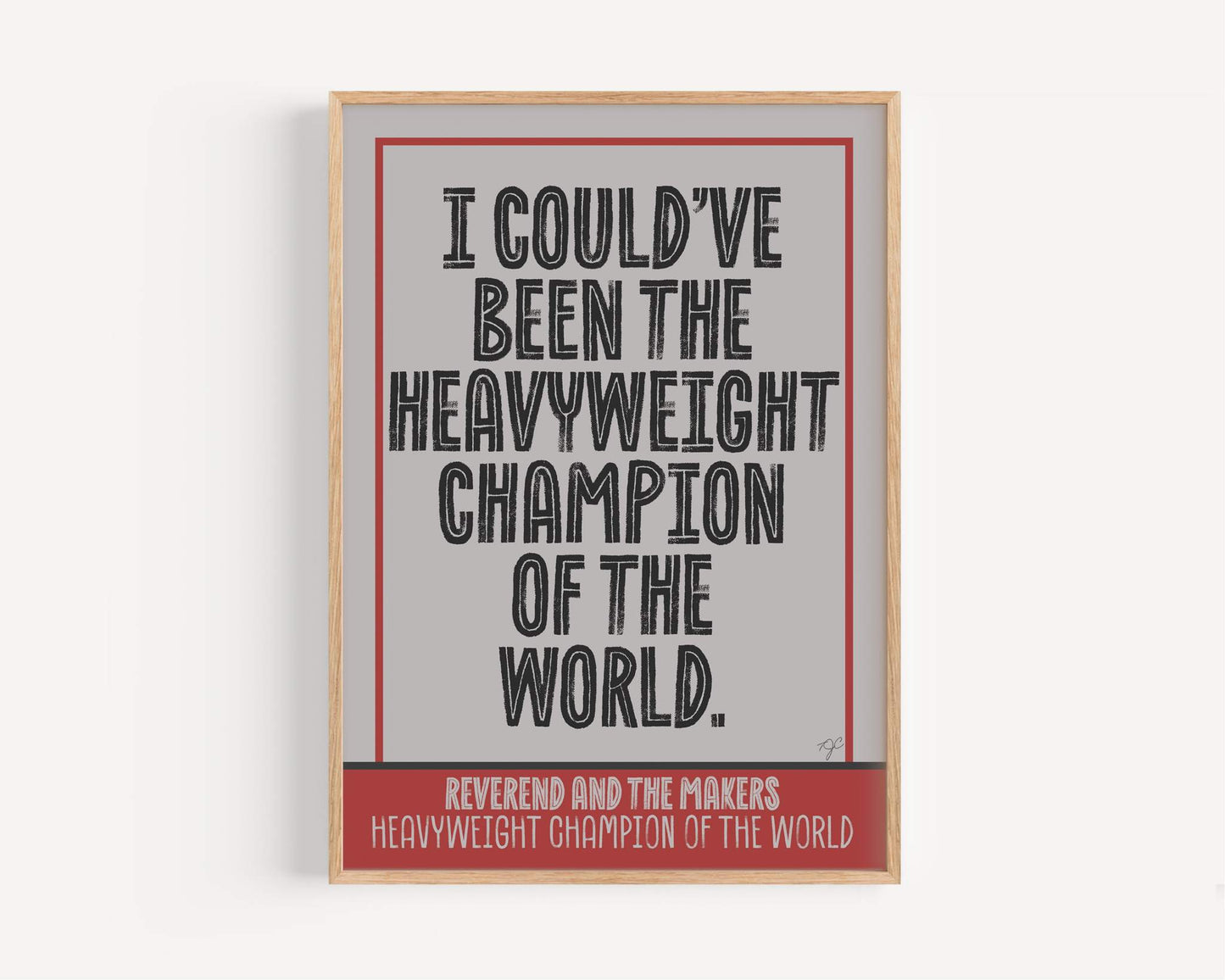 Reverend and the Makers Heavyweight Champion of the World lyric print