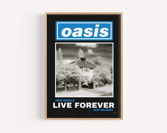 Oasis Live Forever print