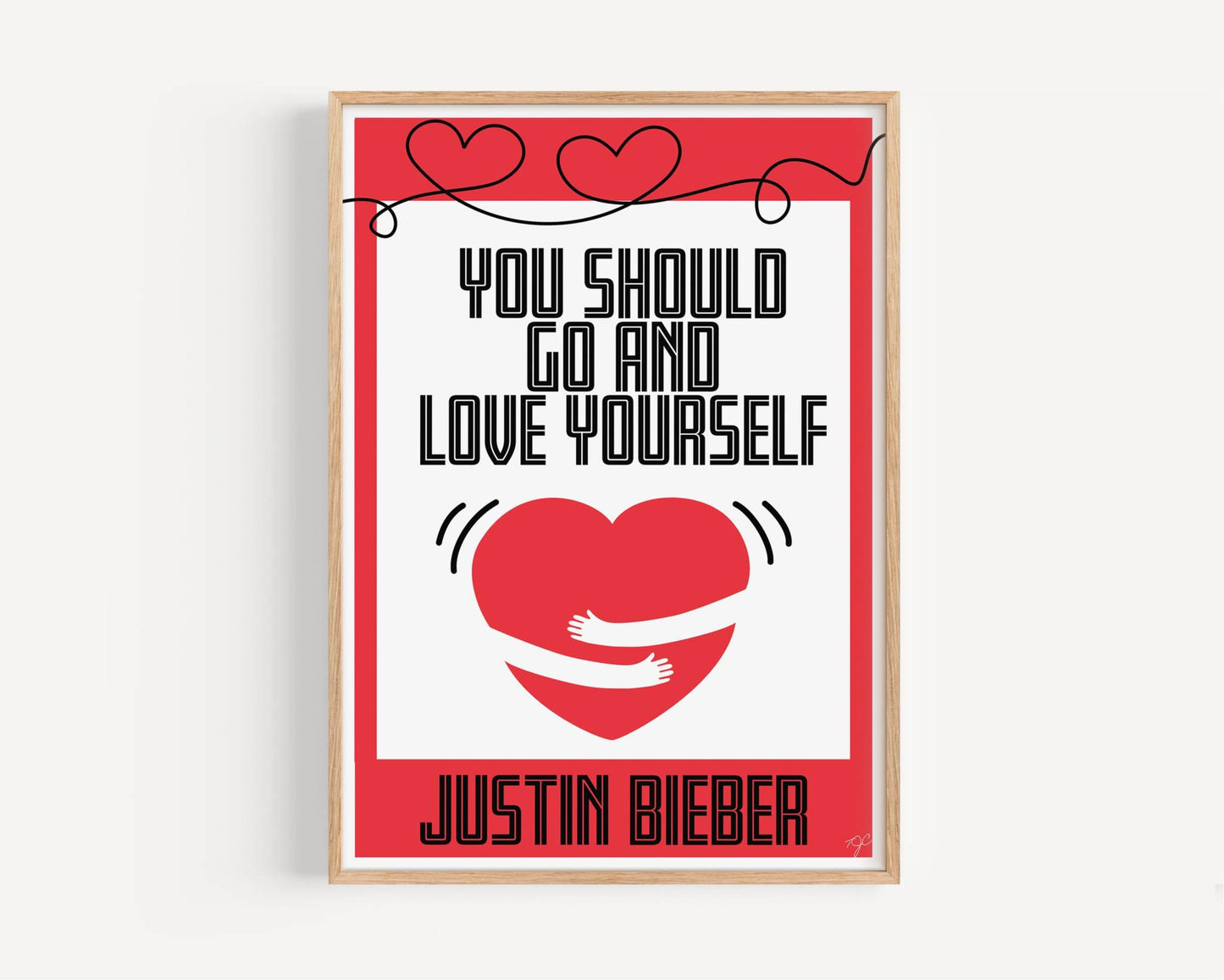 Love Yourself Justin Bieber - Art Print