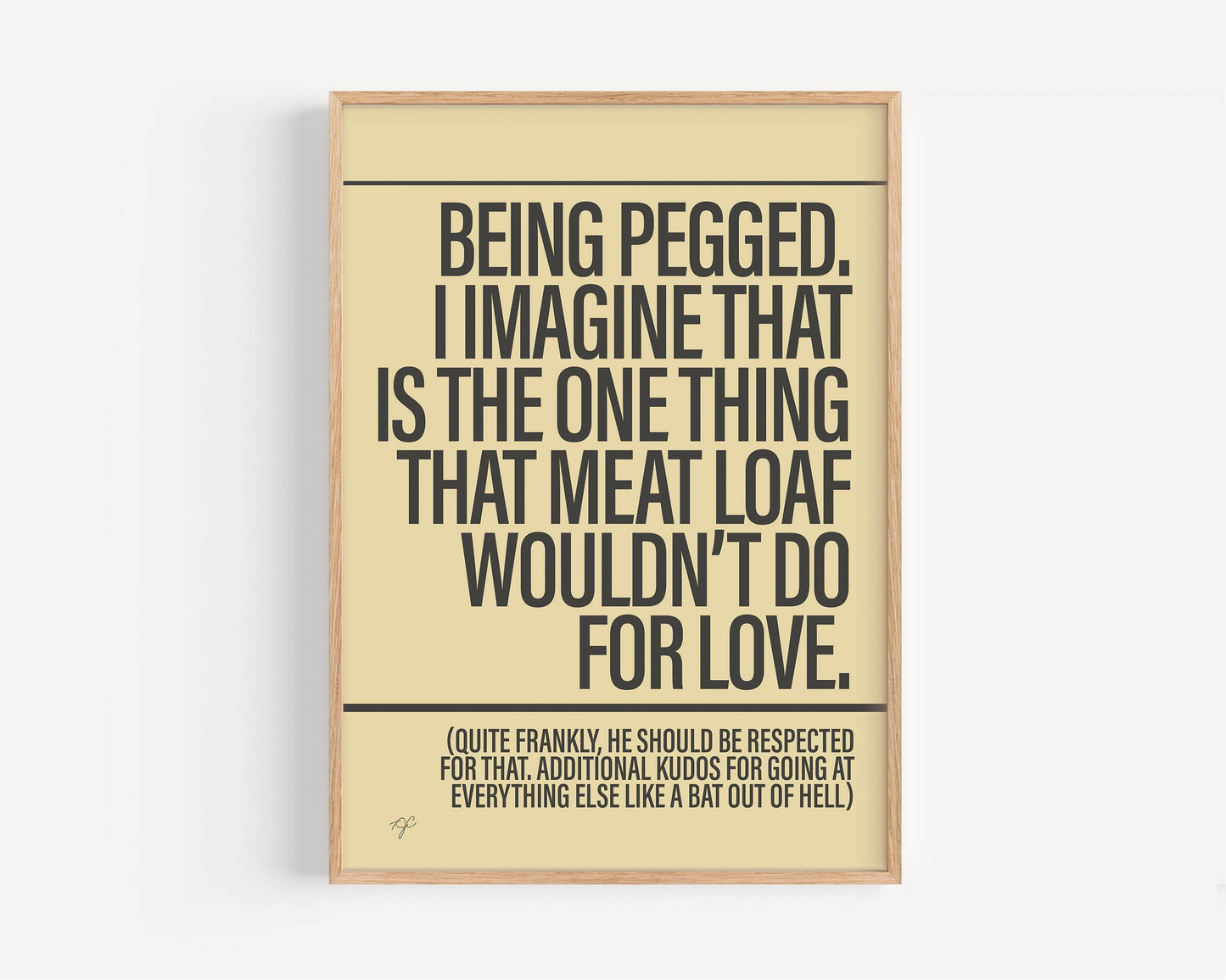 I'd Do Anything For Love print