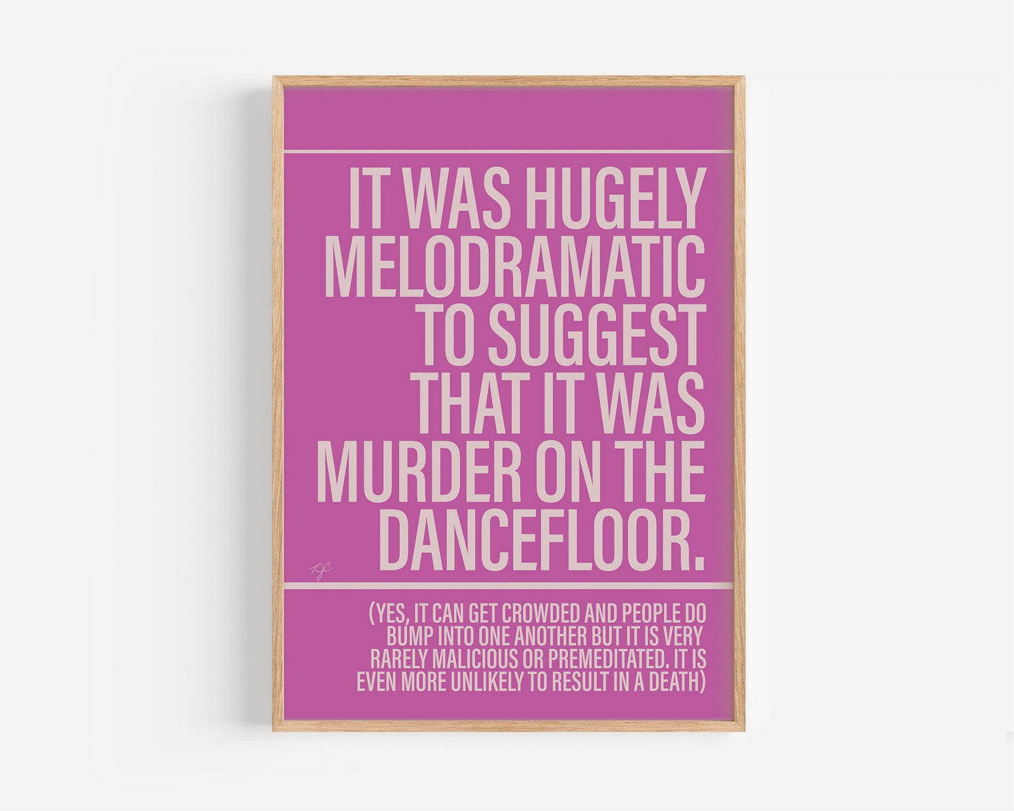 Murder on the Dancefloor print