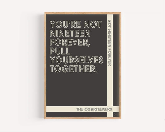 Not Nineteen Forever - The Courteeners - Art Print