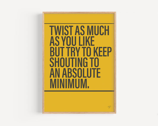 Twist & Shout print