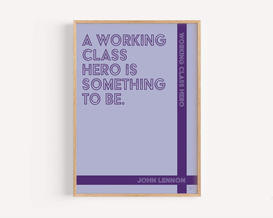 Working Class Hero - John Lennon - Art Print