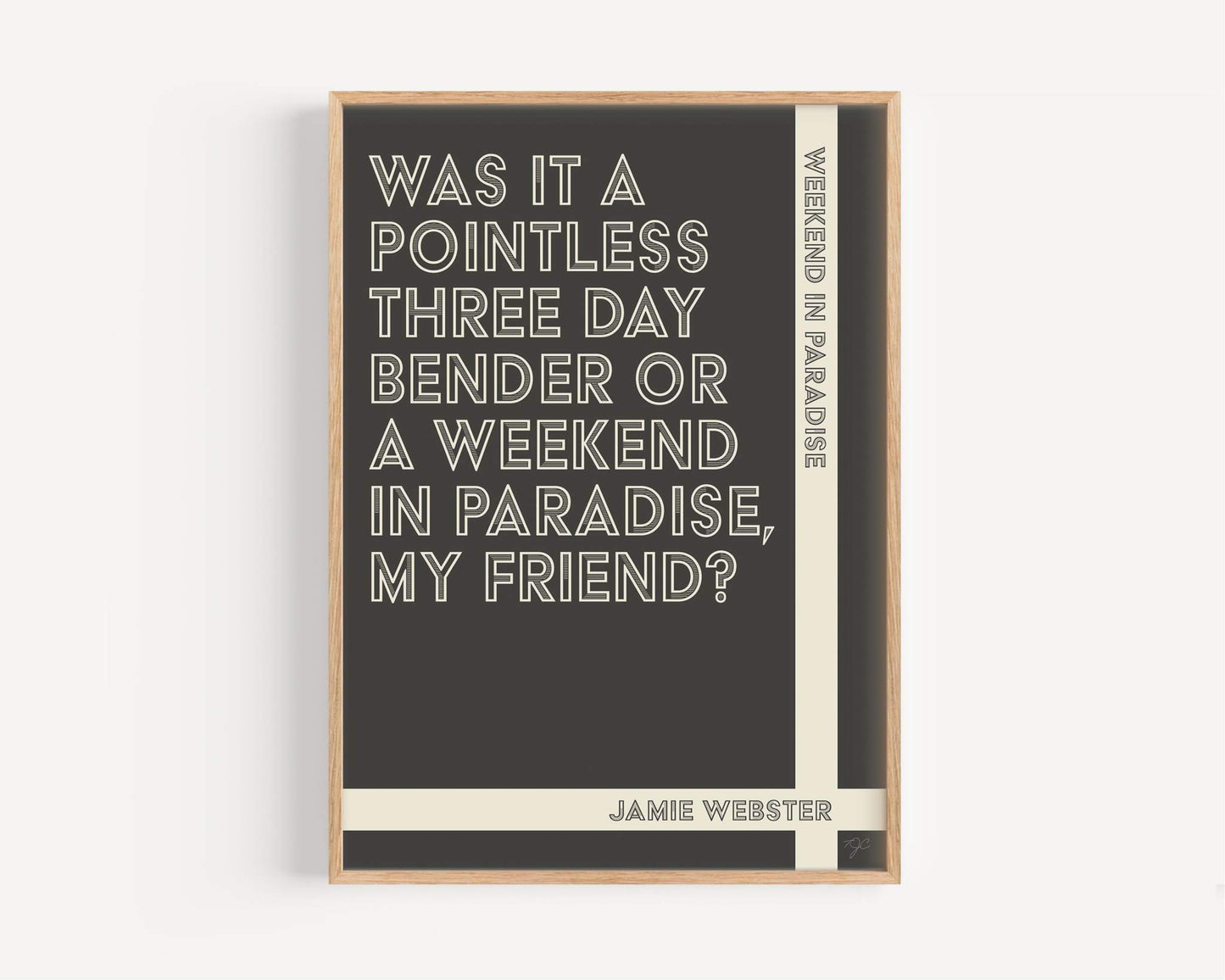 Weekend in Paradise - Jamie Webster - Art Print