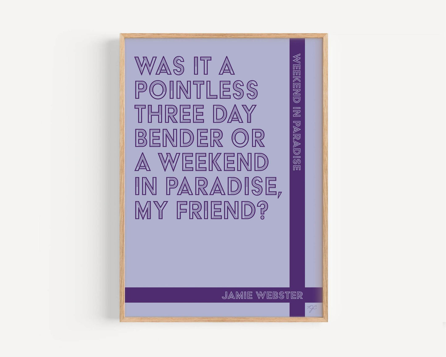 Weekend in Paradise - Jamie Webster - Art Print