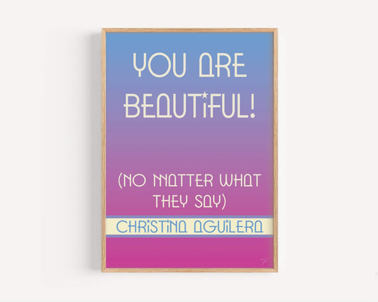 You are Beautiful - Christina Aguilera - Art Print