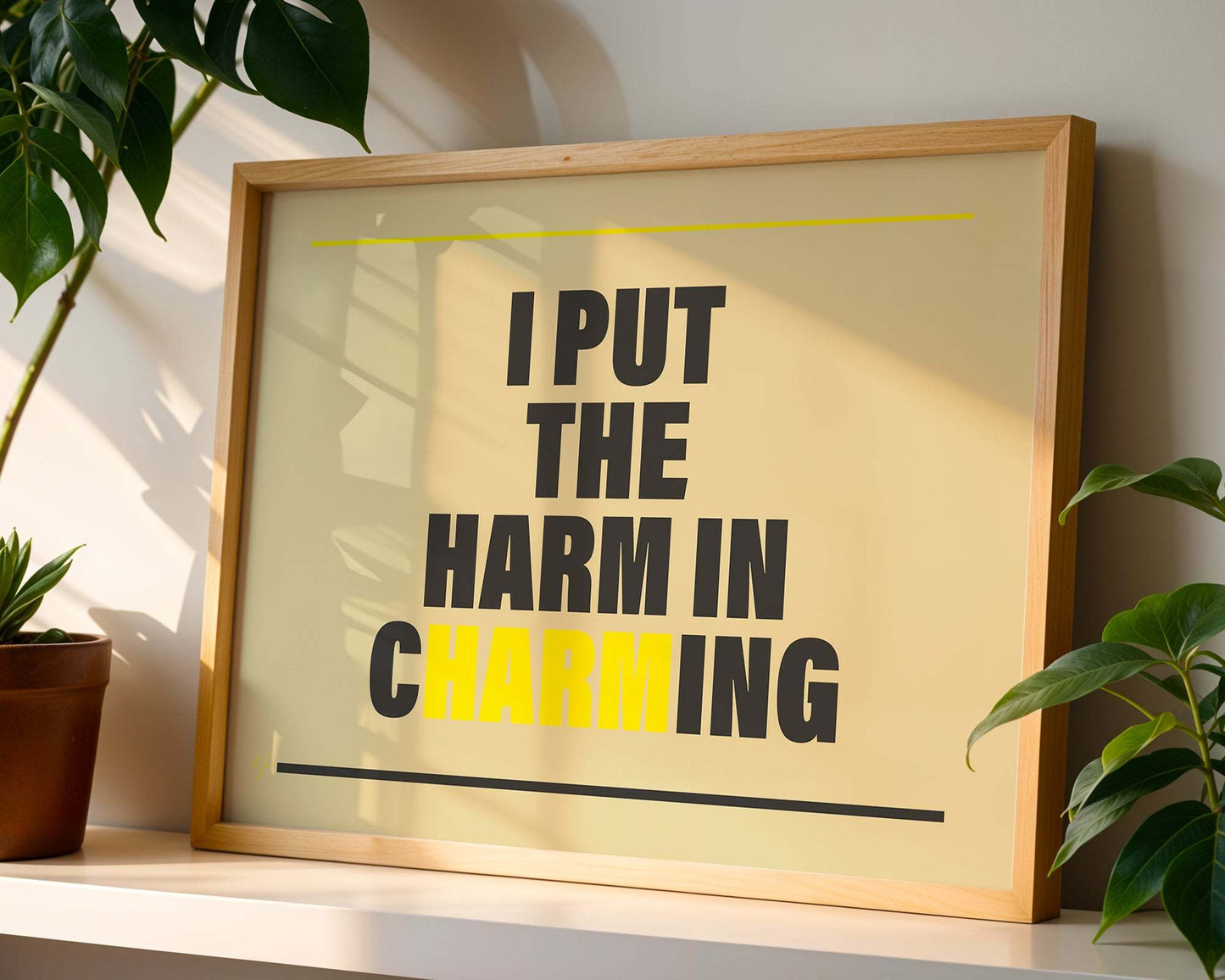"I put the Harm in Charming" - Wall Art Print
