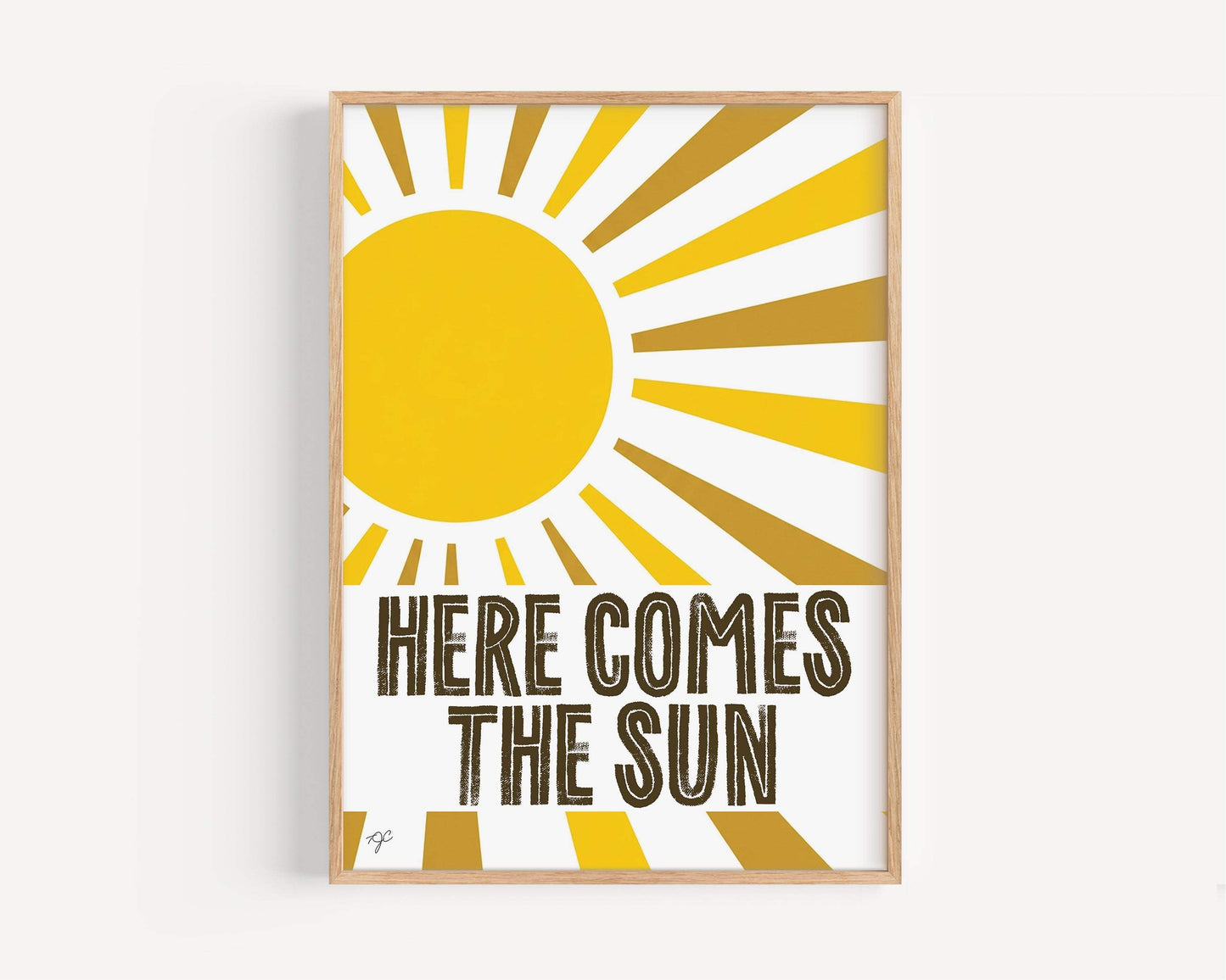 Here Comes the Sun print