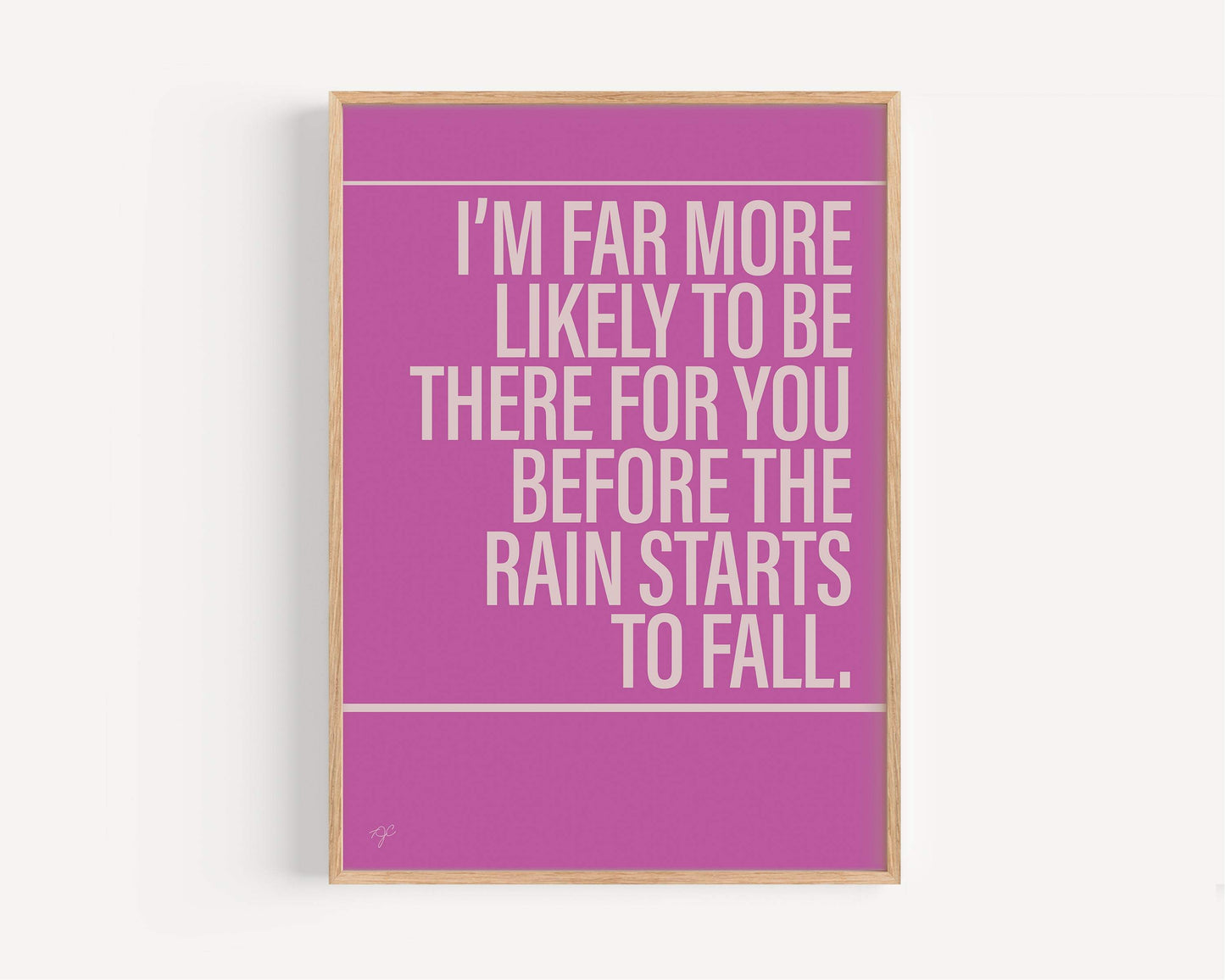 I'll Be There For You print