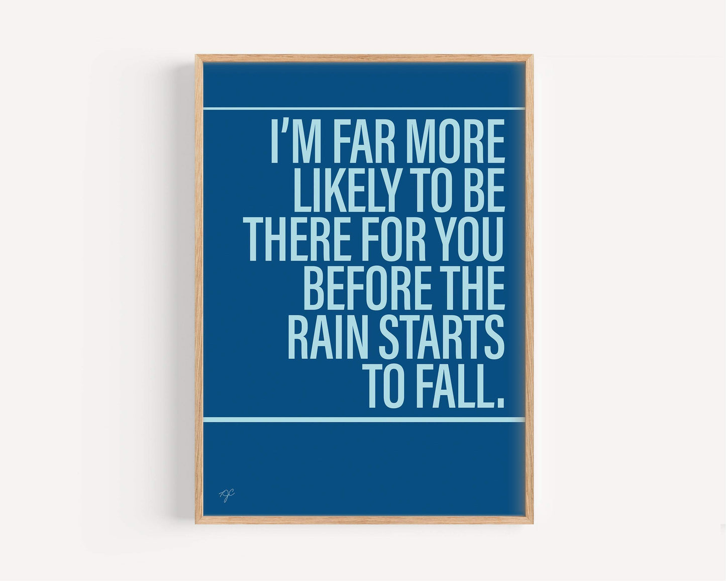 I'll Be There For You print