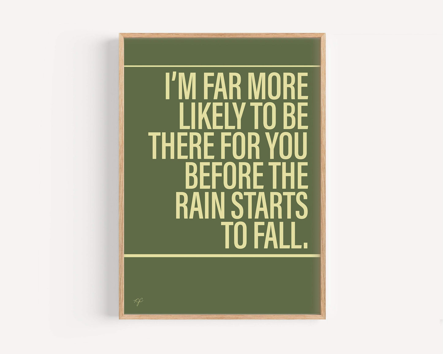 I'll Be There For You print