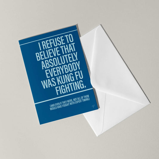 "Kung Fu Fighting" - Greeting Card