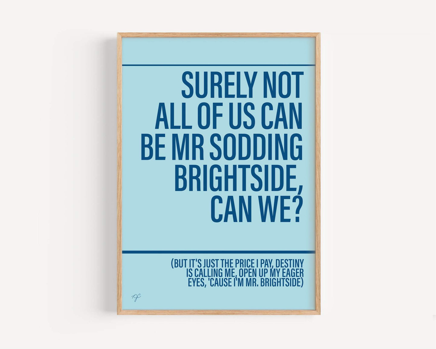 Mr Brightside - Framed Print