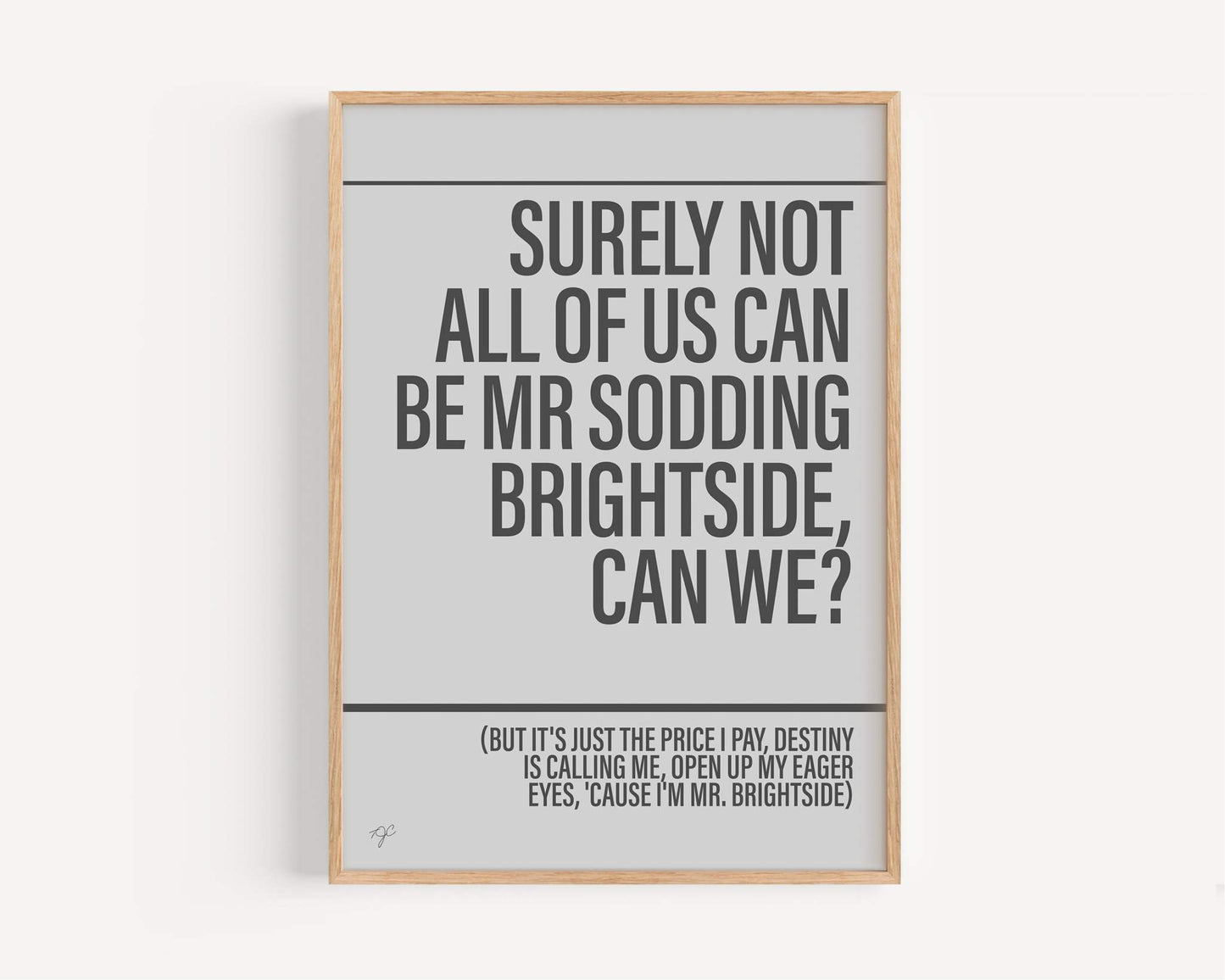 Mr Brightside - Framed Print