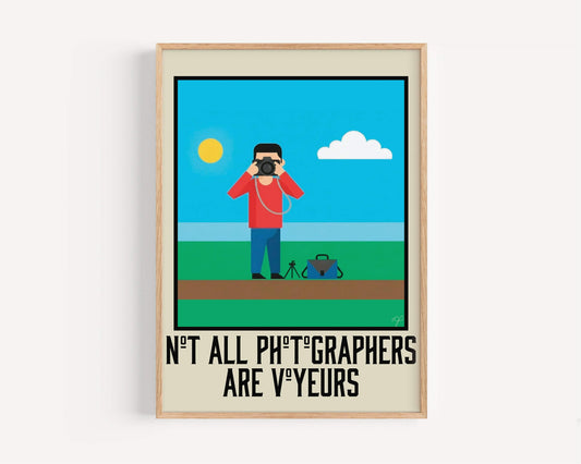 Not all Photographers are Voyeurs - Wall Art Print