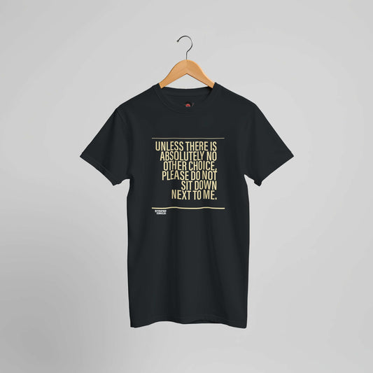 Sit Down - T-Shirt