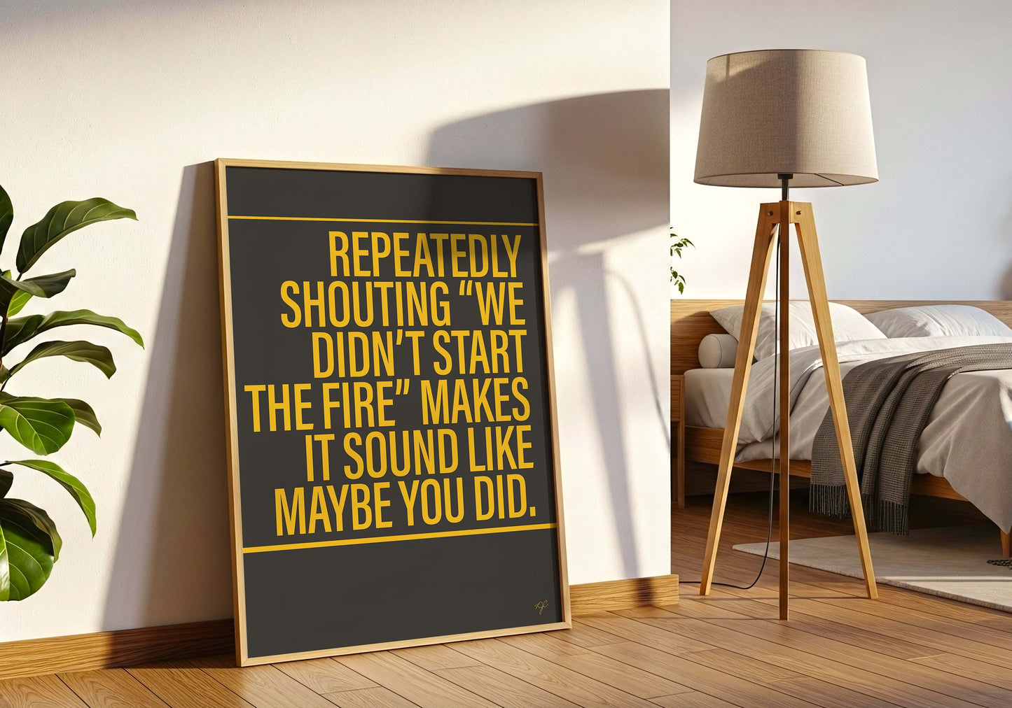 We Didn't Start the Fire print