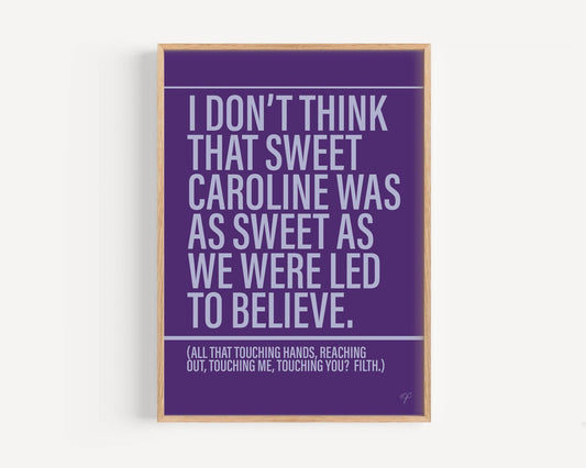 Sweet Caroline - Framed Print
