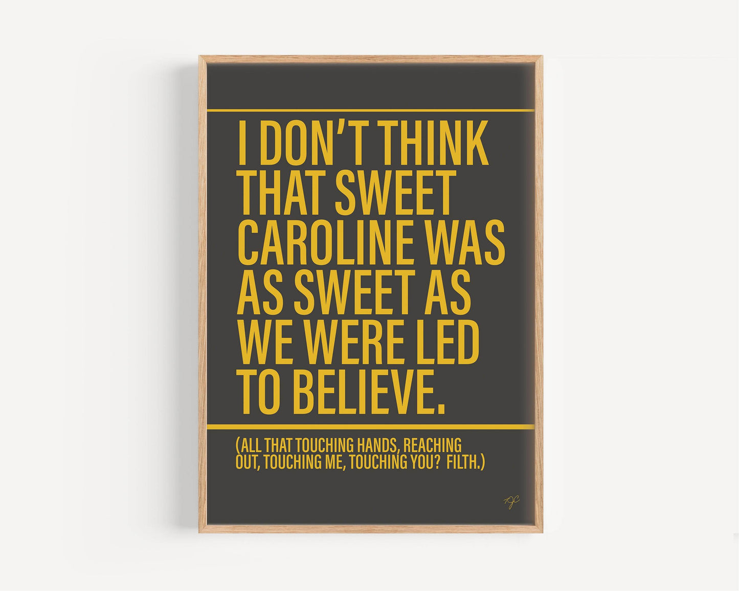 Sweet Caroline print
