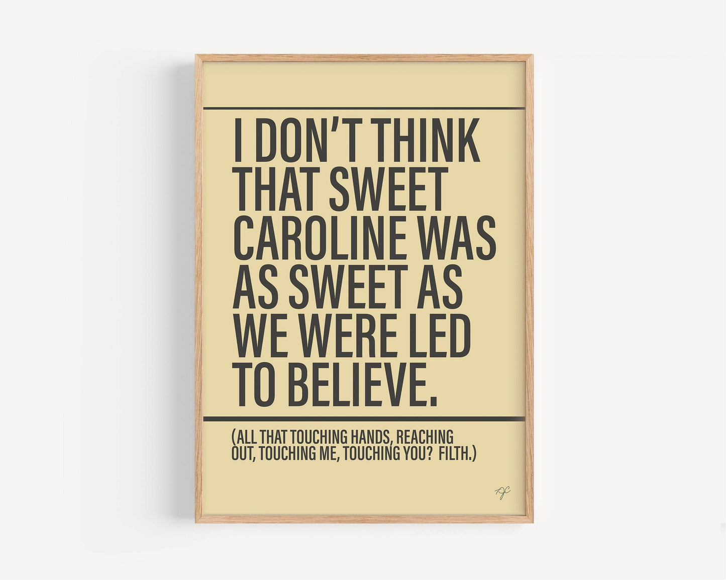 Sweet Caroline print