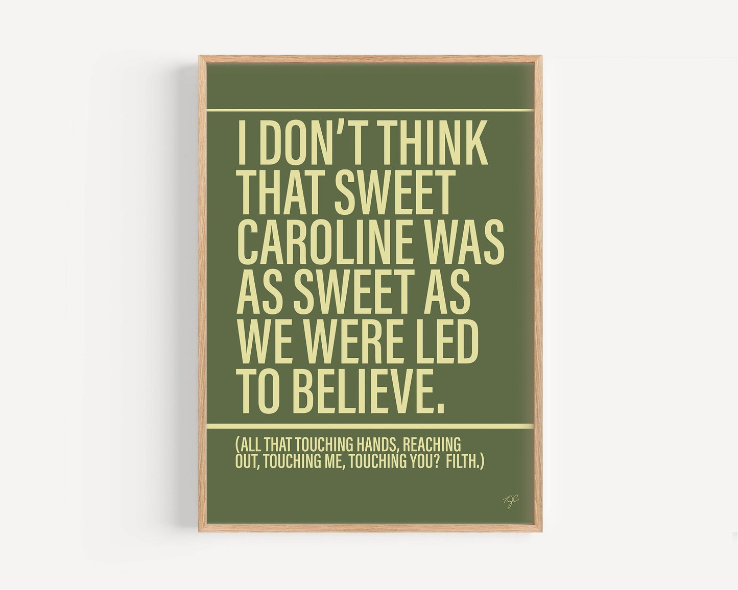 Sweet Caroline print
