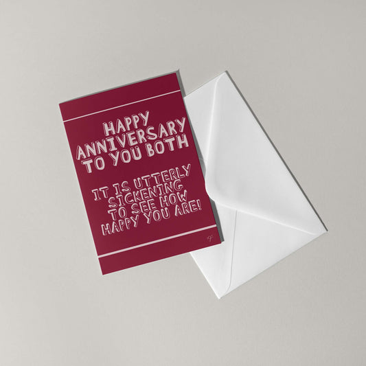 "Utterly Sickening" - Anniversary Card