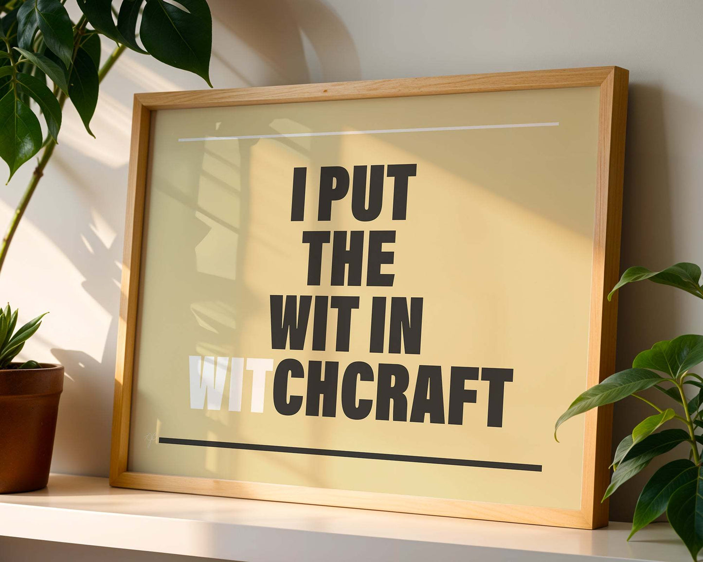 "I put the Wit in Witchcraft" - Wall Art Print