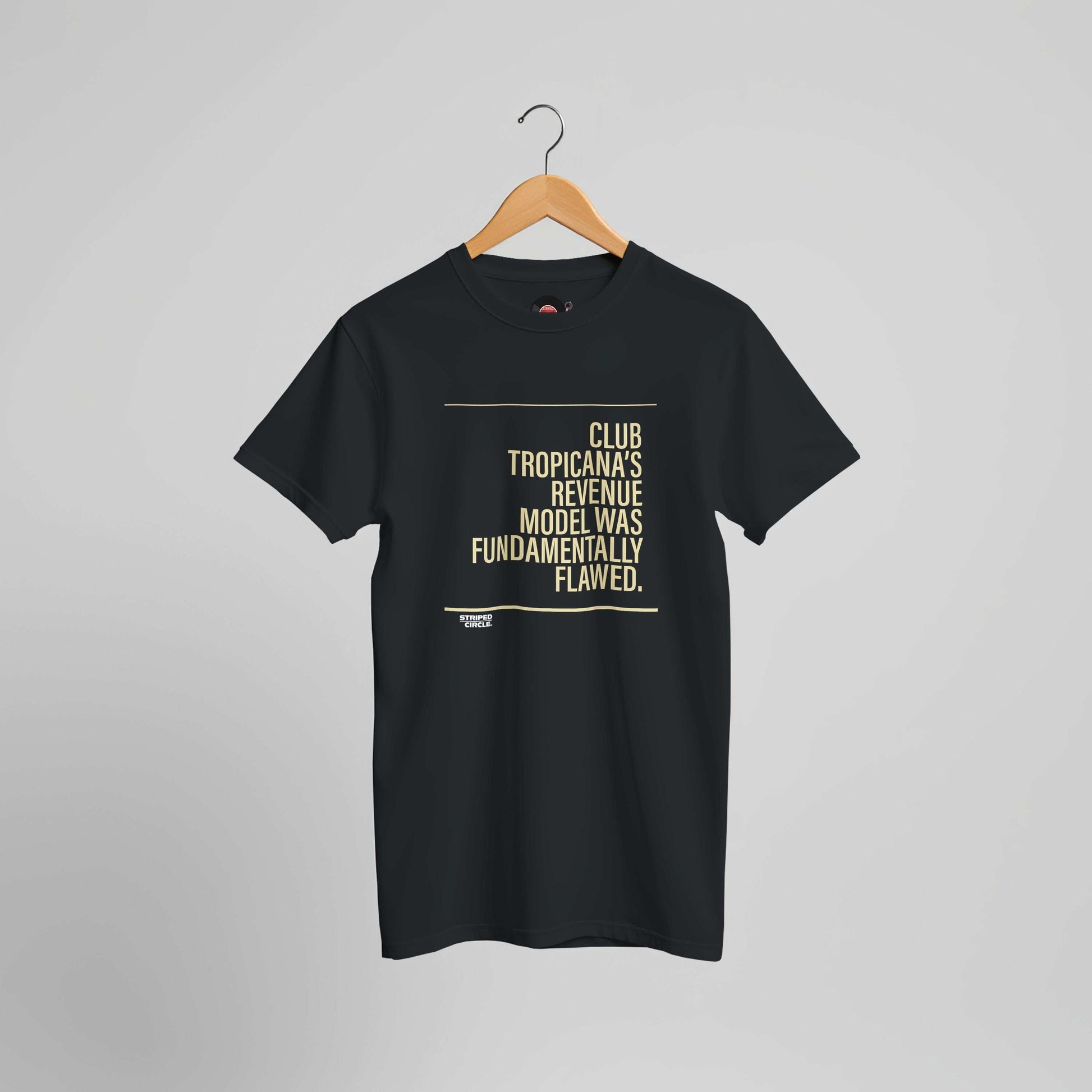 Club Tropicana Sit Down T-Shirt in four colors with bold text, perfect for festivals and dancefloor fun