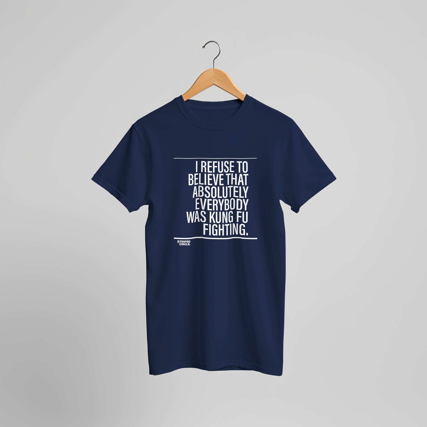 Not Everybody was Kung Fu Fighting - T-Shirt