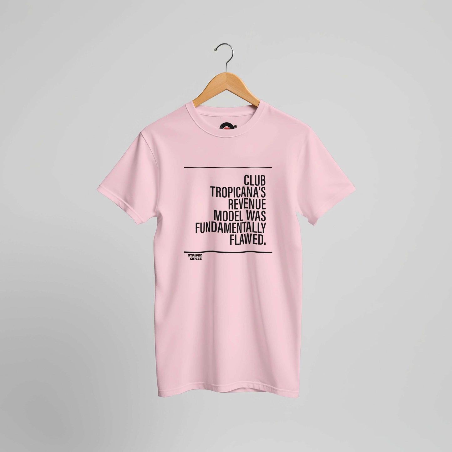 Club Tropicana Sit Down T-shirt in four colors with bold text for dancefloor and festival fun