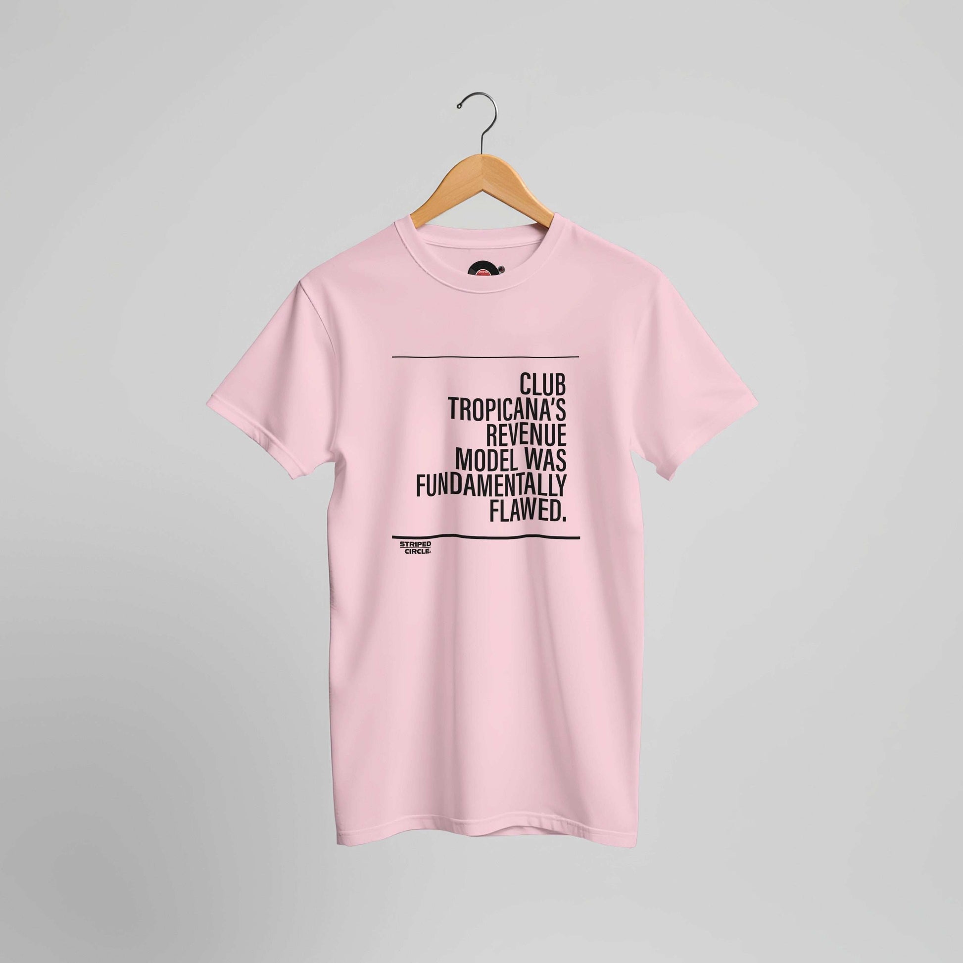 Club Tropicana Sit Down T-shirt in four colors with bold text for dancefloor and festival fun