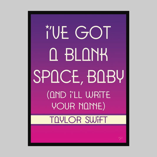 Blank Space - Taylor Swift - Art Print - Striped CircleA4